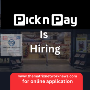 Join the Pick n Pay Family: Exciting Career Opportunities Await You! 🛒🌟