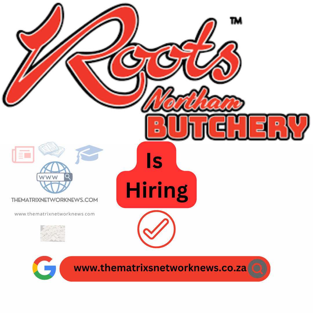 Job Post At Roots Butchery 2024